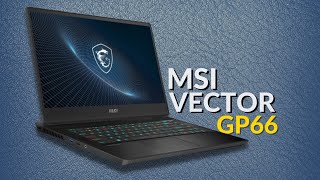 MSI Vector GP66 (2024) Full Overview - Not Review | New MSI 12th Gen i7 Gaming Laptop | RTX 3070Ti