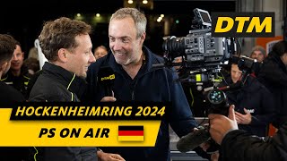 PS on Air | Hockenheimring | DTM 2024