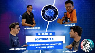 PODCASTI Porteros 3.0: Entrenamiento Visual y Cognitivo en el Deporte de Élite ⚽🧠