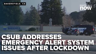 CSUB addresses emergency alert system issues after lockdown