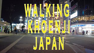 高円寺散歩.Walking Khoenji Tokyo Japan