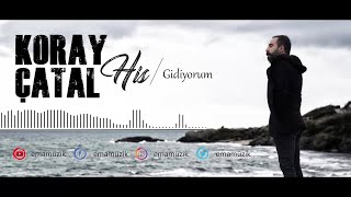 Koray Çatal - Gidiyorum - (His / 2019 Official Video)