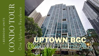 BGC Condo Tour • One Uptown Residence • 1 Bedroom Units For Sale in BGC