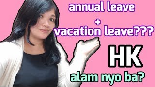 ILAN ANG  VACATION LEAVE NA MAKUKUHA NG DOMESTIC HELPER SA HONG KONG?