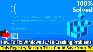 How To Fix Windows 11/10 Crashing Problems ✅ This Registry Backup Trick Could Save Your PC