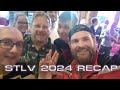 STLV 2024 Recap