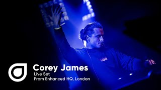 Corey James - Live Set From Enhanced Hq London