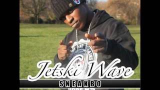 Sneakbo - 1. I'm Wavey