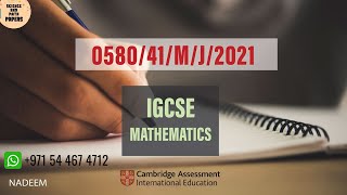 0580/41/M/J/21 | Worked Solutions | IGCSE Math Paper 2021 (EXTENDED) #0580/41/MAY/JUNE/2021 #0580