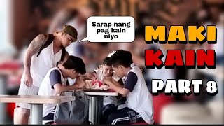 MAKI KAIN PRANK ! PART 8