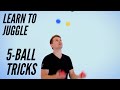 Juggling 5 Balls, Learn 2 Tricks (Intermediate Level) Tutorial