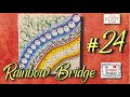 RAINBOW BRIDGE || 100 Days of Zentangle ® 2021 || Day 24