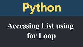 Accessing List using for Loop in Python (Hindi)