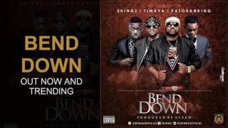 Bend Down by 2kingz feat. Timaya \u0026 Patoranking (official audio)