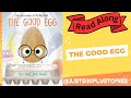 The Good Egg | SimplyStories | Read Along