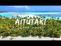 Aitutaki Paradise Cook Islands | Heaven On Earth