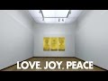 Love, Joy, Peace