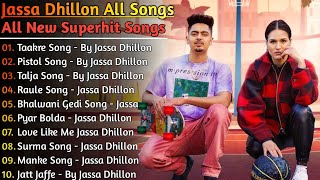Jassa Dhillon New Punjabi Songs || New Punjabi jukebox 2022 || Best Jassa Dhillon All New Songs 2022