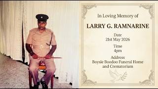 Larry G. Ramnarine (funeral at Boysie Boodoo Funeral Home and Crematorium)