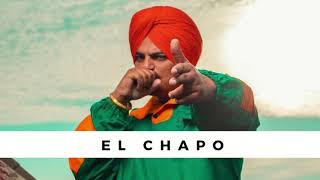 EL CHAPO (FULL SONG) Sidhu Moose Wala | Original Leaked | GAME CHANGERZ |  Sidhu moosewala Newsong |