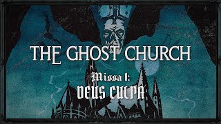 MISSA 1: DEUS CULPA | Temporada 01: Opus Eponymous | The Ghost Church