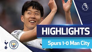 Son's stunner claims opening day DELIGHT against City | Highlights | Spurs 1-0 Man City