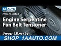 How to Replace Serpentine Belt Tensioner 02-12 Jeep Liberty