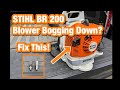 STIHL BR 200 Blower Bogging Down? Do This and Get Back to Work!