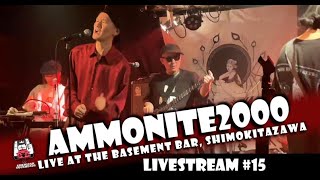 ammonite 2000; Live in Shimokitazawa at The Basement Bar