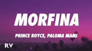 Prince Royce - Morfina (Letra/Lyrics) ft. Paloma Mami