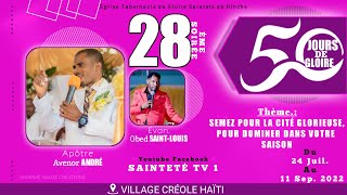 28ÈME SOIRÉE | 50 JOURS DE GLOIRE  | SAMEDI 20 AOUT 2022 | ETGS DE HINCHE  | APOTRE  Avenor ANDRE.