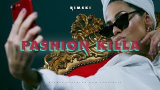 RIMSKI - FASHION KILLA