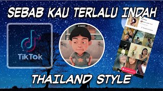 DJ SEBAB KAU TERLALU INDAH | KOMANG - RAIM LAODE THAILAND STYLE