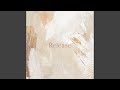 Release