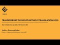 Transferring Thoughts without Translation Loss  in Design & Architecture by Lahiru Karunatilake