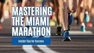 9 Tips for Miami Marathon Race Week - Coach Erinne Guthrie (Full Circle Coaching)