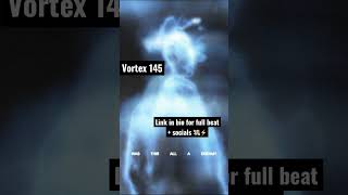 Vortex 145 @moses2turnt lucki + dom corleo type beat 2023