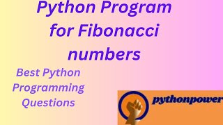 9 Python Program for Fibonacci numbers || Best Python Programming Questions