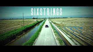 SIXSTRINGS - Best Years of Our Lives (Official Video)