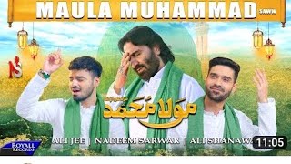 Maula Muhammad - Nadeem Sarwar, Ali Shanawar & Ali Jee - 1444 - 2023 
