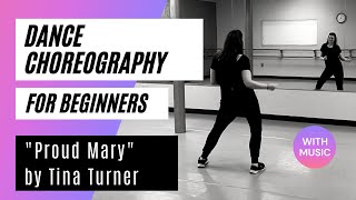 EASY DANCE CHOREOGRAPHY | "Proud Mary" by Tina Turner | Dance for Beginners