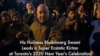 Super Ecstatic 2020 New Year's Kirtan in Toronto, Canada led by His Holiness Bhaktimarg Swami