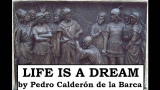 LIFE IS A DREAM by Pedro Calderón de la Barca ~ FULL Audiobook ~