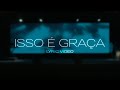 Nova Igreja Music - Isso é Graça (Lyric Video)