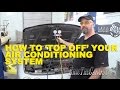 How To 'Top Off' Your AC System