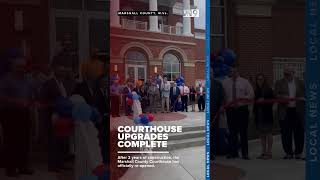 After 2 years and millions of dollars in construction, the Marshall County Courthouse has reopened