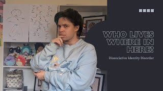 All About System Mapping || Dissociative Identity Disorder