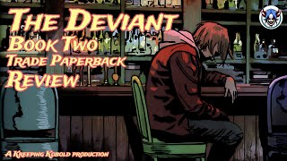 The Deviant by James Tynion IV Final Review