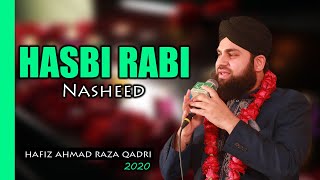 Top Naat Hasbi Rabbi JallAllah (Nasheed) Without Music || Hafiz Ahmed Raza Qadri