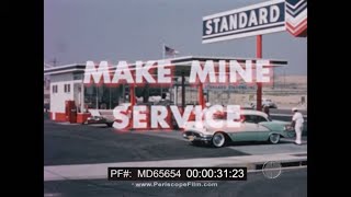 1950s SERVICE STATION FILM    STANDARD OIL COMPANY of CALIFORNIA   "MAKE MINE SERVICE" MD65654